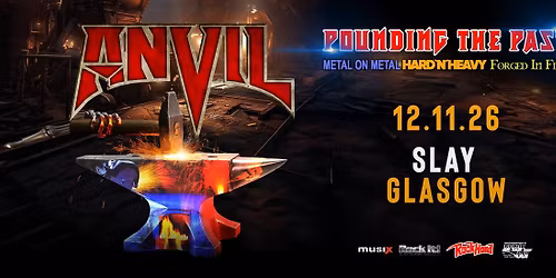 ANVIL - 12th November 2026 - Slay Glasgow