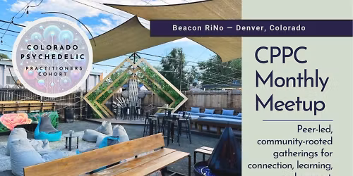 Psychedelic Therapists & Practitioners CPPC Community Gathering