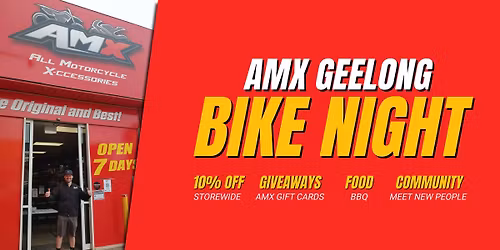 AMX Geelong Bike Night - Friday December 5th 5:30pm - 7:30pm