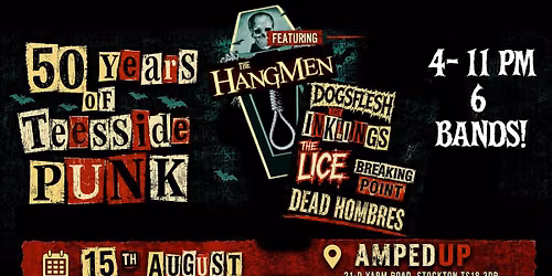 Teesside Punk 50th Anniversary: The Hangmen, Dogsflesh, Inklings, Dead Hombres, The Lice, Breaking P