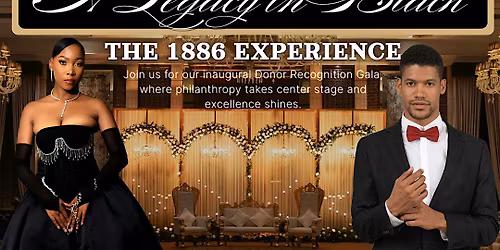 A Legacy in Black: The 1886 Experience