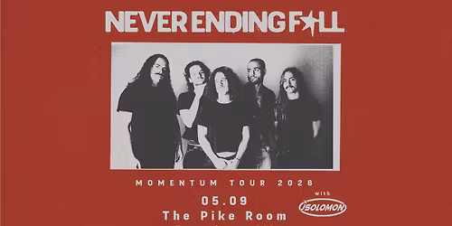 Never Ending Fall | 5\/9\/26 | The Pike Room