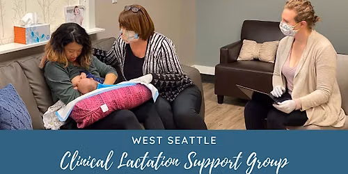 Clinical Lactation Support Group West Seattle