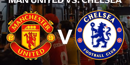 Chelsea vs Manchester United at Stamford Bridge