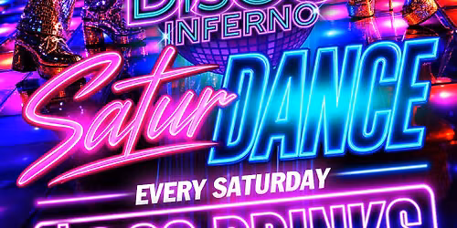 Disco Inferno Advanced Tickets - Saturdays
