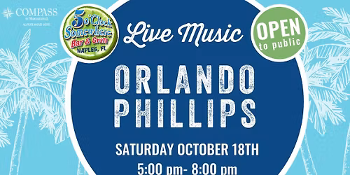 LIVE MUSIC SATURDAY : ORLANDO PHILLIPS