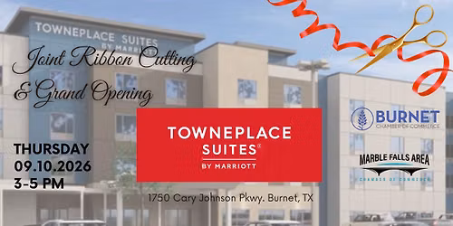 TownePlace Suites - Joint Ribbon Cutting & Grand Opening