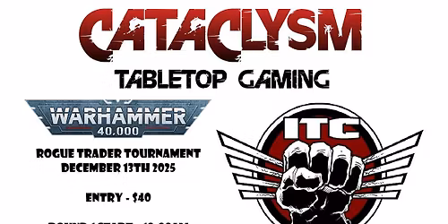 December Warhammer 40,000 Rogue Trader Tournament