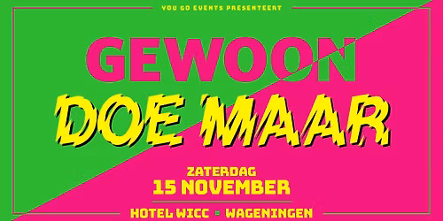 Gewoon Doe Maar in Wageningen