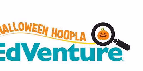 EdVenture's Annual Halloween Hoopla