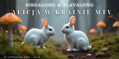 Alicja w Krainie MTV #11 | Singalong & Playalong