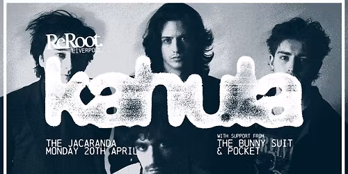 ReRoot Liverpool - Kahula