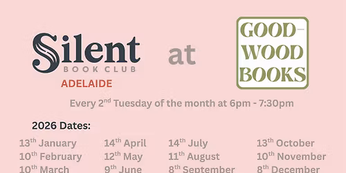 Silent Book Club Adelaide at Goodwood Books - 2026