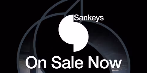 Sankeys Saturdays - 30th May