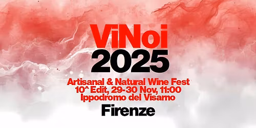 ViNoi 2025 \u2022 Firenze