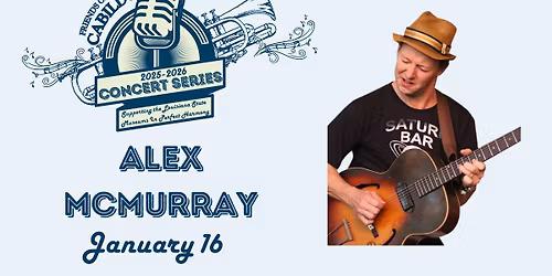 FOC Concert Series Present Alex McMurray 