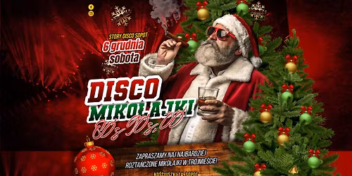 Disco Miko\u0142ajki Tr\u00f3jmiasta | 80's, 90's, 00 | Story Sopot \ud83c\udf89 Sob, 6.12 | Lista FB free do 23:00