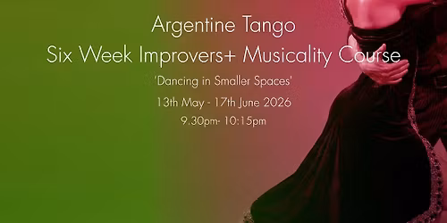 Improvers Six Week Tango Musicality 