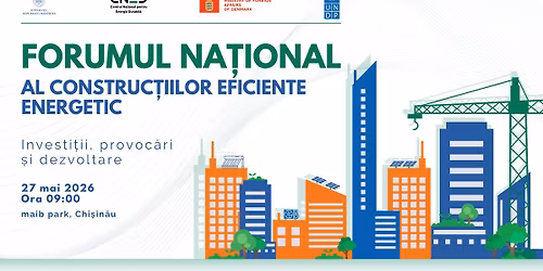 Forumul Na\u021bional al Construc\u021biilor Eficiente Energetic: Investi\u021bii, Provoc\u0103ri \u0219i Dezvoltare