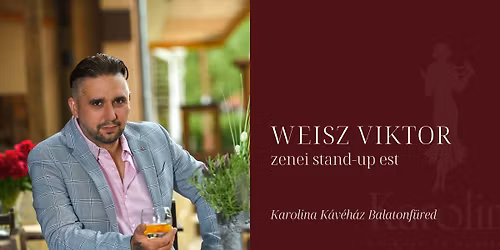 Weisz Viktor zenei stand-up est