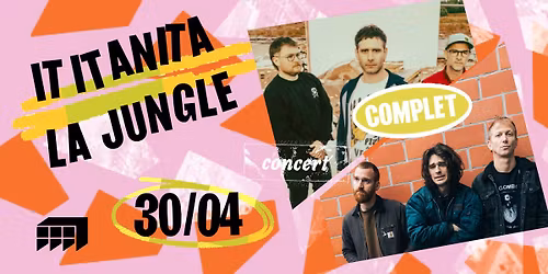 COMPLET | IT IT ANITA x LA JUNGLE \u00b7 March\u00e9 Gare LYON