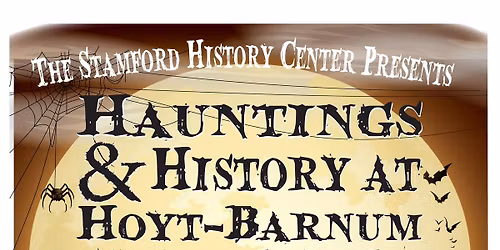 Hauntings and History at Hoyt-Barnum
