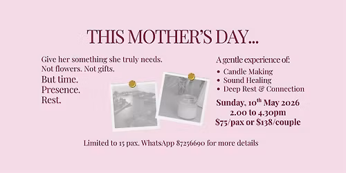 Light Within: A Mother\u2019s Day Candle-Making & Soundbath Experience