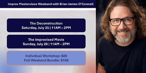 Improv Masterclass Weekend with Brian James O'Connell