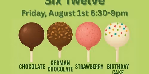 Cakepop Stop Pop-Up at Six Twelve