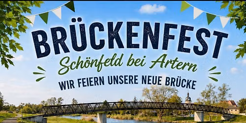 Br\u00fcckenfest in Sch\u00f6nfeld 