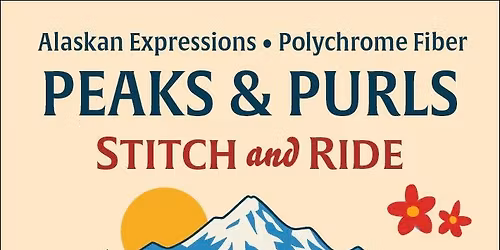 Peaks and Purls Stitch and Ride