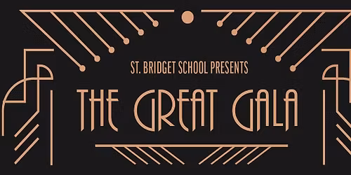 St. Bridget Parish School 'The Great Gala'