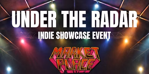 Under The Radar - An Indie Showcase Event - Glasgow