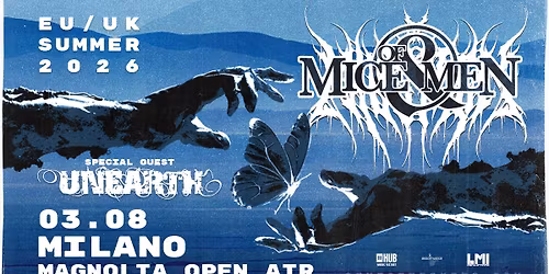 OF MICE & MEN + UNEARTH