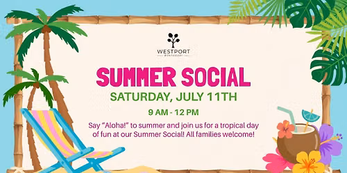 Aloha Summer Social at Westport Montessori