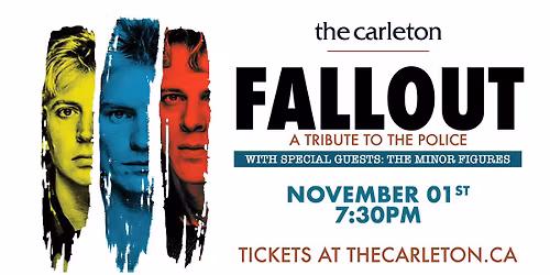 SOLD OUT! FALL OUT \u2013 A Tribute to The Police w\/ special guests The Minor Figures