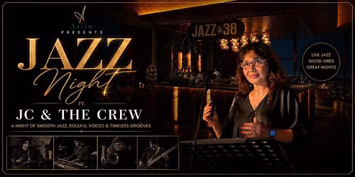 Jazz Night ft. JC & The Crew