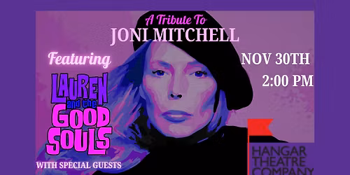 Lauren and the Good Souls: A Tribute to Joni Mitchell - Ithaca, NY