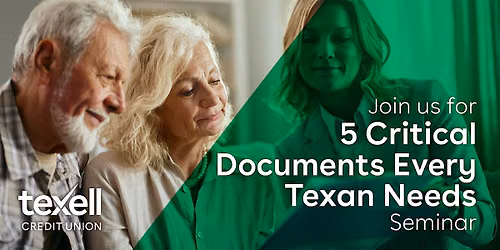 5 Critical Documents Every Texan Needs Seminar