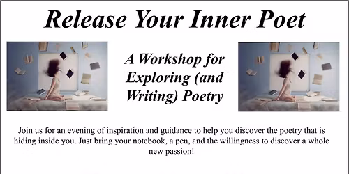 Writing Workshop Series: Release Your Inner Poet
