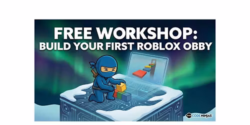 New Year, New Game: Build Your First Roblox Obby (Free Workshop)