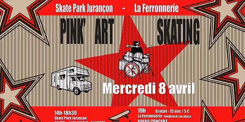 PINK'ART SKATING \/ Skate Park Juran\u00e7on + La Ferronnerie