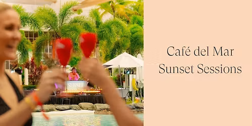 Caf\u00e9 del Mar Sunset Sessions