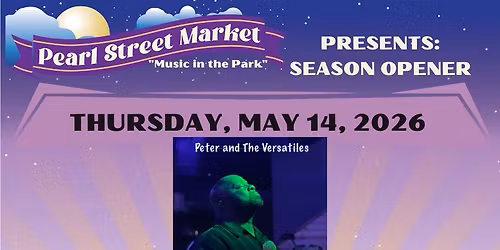 Pearl Street Market + Music in the Park - May 14th