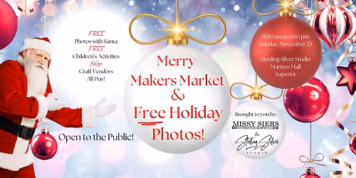 Merry Makers Market & Free Santa Photos!