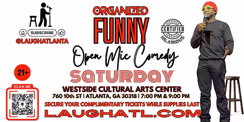 Organized Funny presents Open Mic Comedy this Saturday