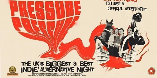 PRESSURE. ft. Do Nothing DJ Set &amp; Official Afterparty