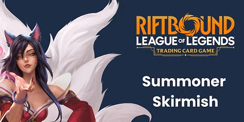 Wednesday Evening Summoner Skirmish