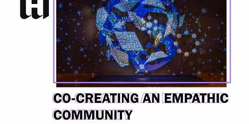 Co-Creating an Empathic Community