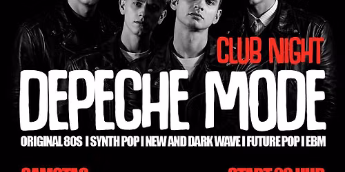 \ud83d\udda4 DEPECHE MODE 80S CLUB NIGHT \ud83d\udda4 SAMSTAG 26.09